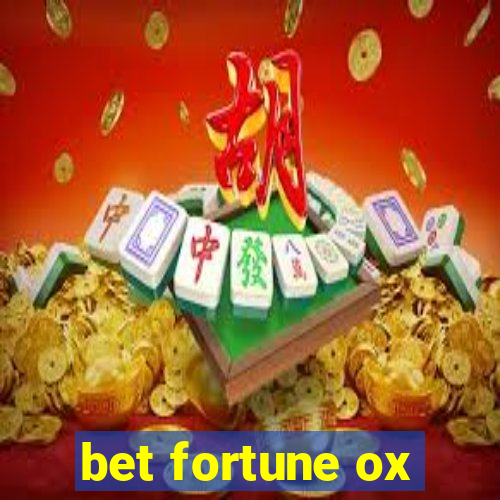 bet fortune ox